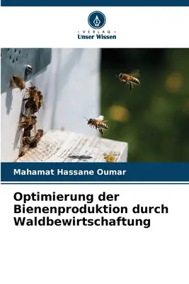 Optimizarea producției de bine prin economia pădurilor - Optimierung der Bienenproduktion durch Waldbewirtschaftung