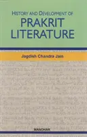 Istoria și dezvoltarea literaturii Prakrit - History & Development of Prakrit Literature