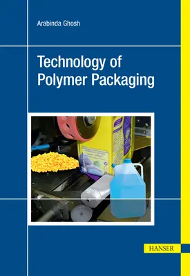 Tehnologia de ambalare a polimerilor - Technology of Polymer Packaging