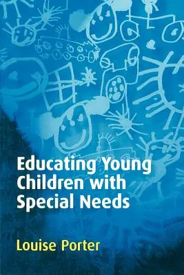 Educarea copiilor mici cu nevoi speciale - Educating Young Children with Special Needs