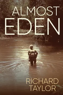 Aproape Eden - Almost Eden