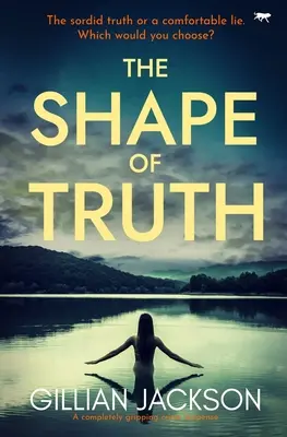 The Shape of Truth: Un suspans polițist complet captivant - The Shape of Truth: A completely gripping crime suspense