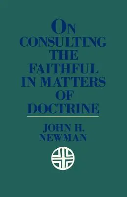 Despre consultarea credincioșilor în chestiuni de doctrină (On Consulting the Faithful in Matters of Doctrine) - On Consulting the Faithful in Matters of Doctrine