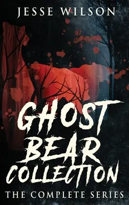 Ghost Bear Collection: Seria completă - Ghost Bear Collection: The Complete Series