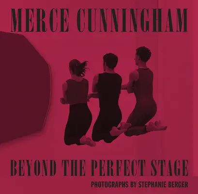 Merce Cunningham: Dincolo de scena perfectă - Merce Cunningham: Beyond the Perfect Stage