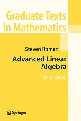Algebră liniară avansată - Advanced Linear Algebra