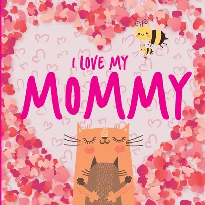 O iubesc pe mămica mea - I Love My Mommy