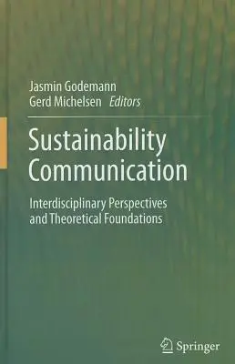 Comunicarea privind durabilitatea: Perspective interdisciplinare și fundament teoretic - Sustainability Communication: Interdisciplinary Perspectives and Theoretical Foundation