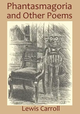 Phantasmagoria și alte poezii - Phantasmagoria and Other Poems
