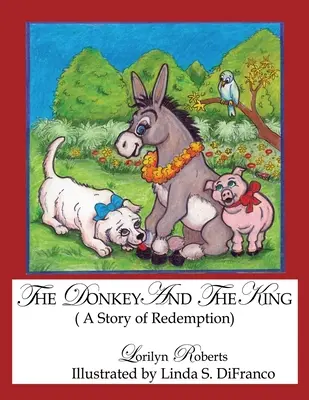 Măgarul și regele - The Donkey and the King
