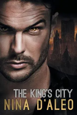 Orașul regelui: Cronicile Războiului Demonilor 3 - The King's City: The Demon War Chronicles 3