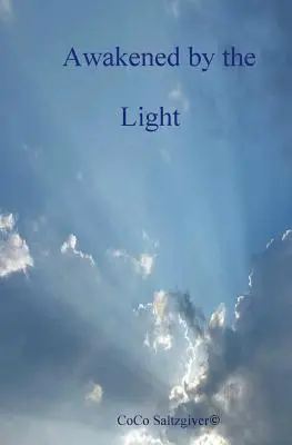 Treziți de lumină - Awakended by the Light