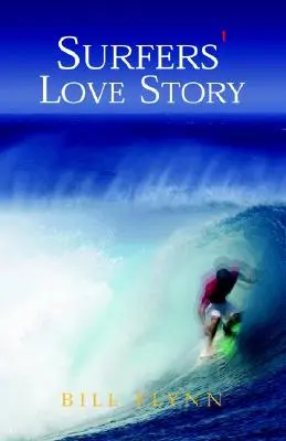 Povestea de dragoste a surferilor - Surfers' Love Story