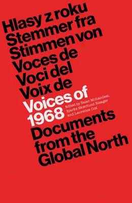 Vocile lui 1968: Documente din nordul global - Voices of 1968: Documents from the Global North