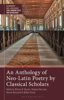 O antologie de poezie neolatină realizată de savanți clasici - An Anthology of Neo-Latin Poetry by Classical Scholars