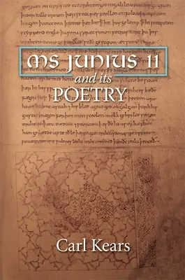 MS Junius 11 și poezia sa - MS Junius 11 and Its Poetry