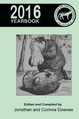 Anuarul Centrului pentru Zoologie Forteană 2016 - Centre for Fortean Zoology Yearbook 2016
