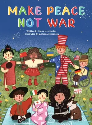 Faceți pace, nu război - Make Peace Not War