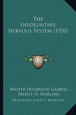 Sistemul nervos involuntar (1920) - The Involuntary Nervous System (1920)
