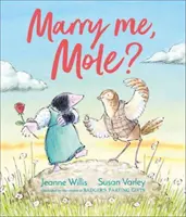 Căsătorește-te cu mine, cârtiță? - Marry Me, Mole?