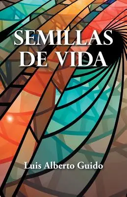 Semillas de Vida - Semillas De Vida