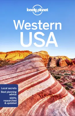 Lonely Planet Vestul SUA 6 - Lonely Planet Western USA 6