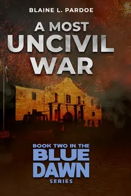 Un război foarte necivilizat - A Most Uncivil War