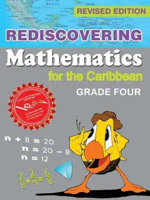 Redescoperirea matematicii pentru Caraibe: clasa a patra (ediție revizuită) - Rediscovering Mathematics for the Caribbean: Grade Four (Revised Edition)
