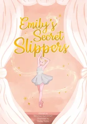 Papucii secreți ai lui Emily - Emily's Secret Slippers