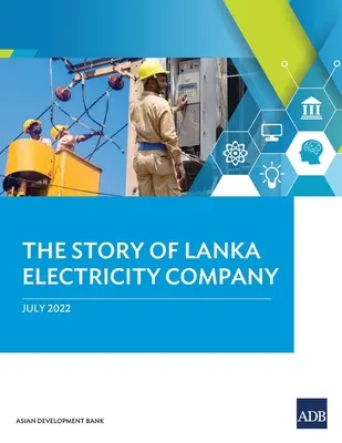 Povestea companiei Lanka Electricity Company - The Story of Lanka Electricity Company