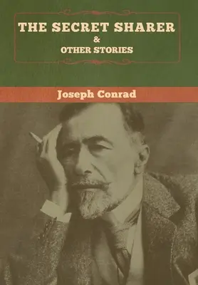 Împărtășitorul secret și alte povestiri - The Secret Sharer and Other Stories
