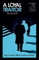 Trădător loial - Un thriller de spionaj cu Richard Knox - Loyal Traitor - A Richard Knox Spy Thriller