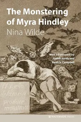 Monsterizarea lui Myra Hindley - The Monstering of Myra Hindley