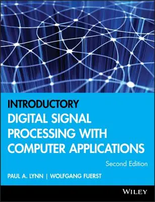 Introducere în procesarea digitală a semnalelor cu aplicații informatice - Introductory Digital Signal Processing with Computer Applications