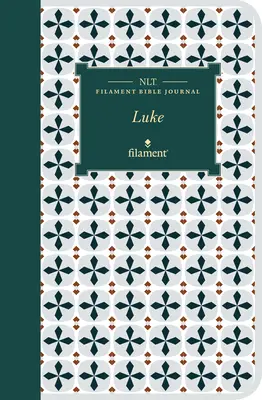 Jurnal biblic NLT Filament: Luca (Copertă moale) - NLT Filament Bible Journal: Luke (Softcover)