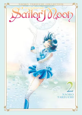 Sailor Moon 2 (Colecția Naoko Takeuchi) - Sailor Moon 2 (Naoko Takeuchi Collection)