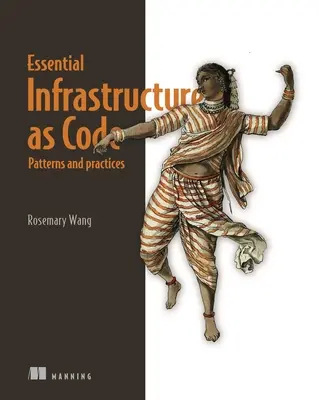 Infrastructure as Code, Patterns and Practices: Cu exemple în Python și Terraform - Infrastructure as Code, Patterns and Practices: With Examples in Python and Terraform