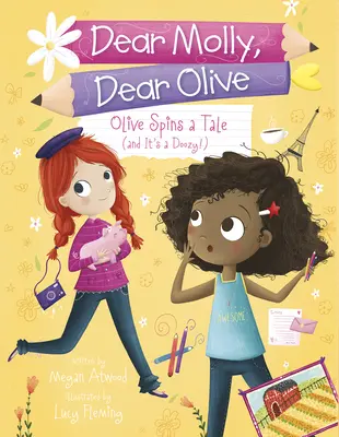 Olive spune o poveste (și e o poveste tare!) - Olive Spins a Tale (and It's a Doozy!)