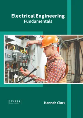 Inginerie electrică: Fundamente - Electrical Engineering: Fundamentals