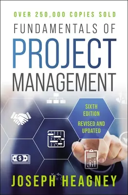 Fundamente ale managementului proiectelor, ediția a șasea - Fundamentals of Project Management, Sixth Edition