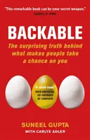 Backable - Adevărul surprinzător din spatele a ceea ce îi face pe oameni să îți acorde o șansă - Backable - The surprising truth behind what makes people take a chance on you