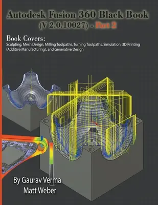 Autodesk Fusion 360 Black Book (V 2.0.10027) - Partea 2 - Autodesk Fusion 360 Black Book (V 2.0.10027) - Part 2
