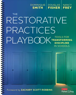 Manualul de practici restaurative: Instrumente pentru transformarea disciplinei în școli - The Restorative Practices Playbook: Tools for Transforming Discipline in Schools