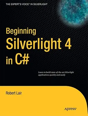 Începutul Silverlight 4 în C# - Beginning Silverlight 4 in C#