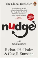 Nudge - Îmbunătățirea deciziilor privind sănătatea, bogăția și fericirea - Nudge - Improving Decisions About Health, Wealth and Happiness