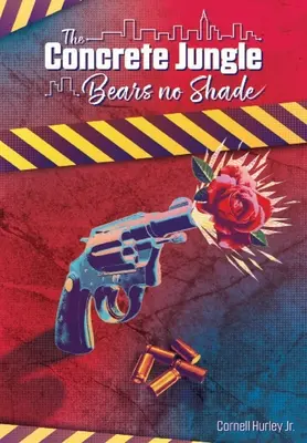 Jungla de beton nu are umbră: Dragoste și durere în închisoare - The Concrete Jungle Bears No Shade: Incarcerated Love and Pain