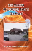 Crearea unui doctor, partea a doua: continuarea - The Making of a Doctor Part 2: The Sequel