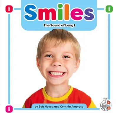 Zâmbete: The Sound of Long I - Smiles: The Sound of Long I