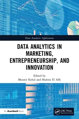 Analiza datelor în marketing, antreprenoriat și inovare - Data Analytics in Marketing, Entrepreneurship, and Innovation