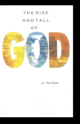 Ascensiunea și decăderea lui GOD - The Rise and Fall of GOD